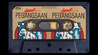 GANK PEGANGSAAN - dirimu