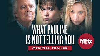What Pauline is not Telling You - Official Trailer (Coming Soon)