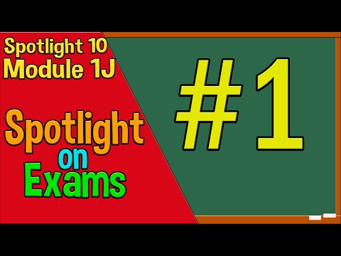 Spotlight 10 Spotlight on Exams 1