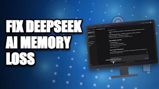Fix DeepSeek AI Memory Loss | How to Retain Context in DeepSeek AI 2026?