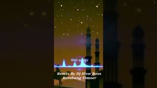 Download Lagu Wali Songo  #djslowbass #djreligiterbaru #djfullbass MP3