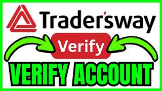 How To VERIFY Your TradersWay Account (QUICK & EASY) 2026