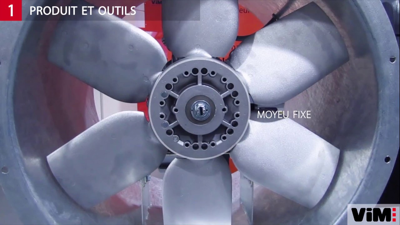 VIM - Remplacement d'une hélice et d'un moteur sur un ventilateur axial type TGT - THGT
