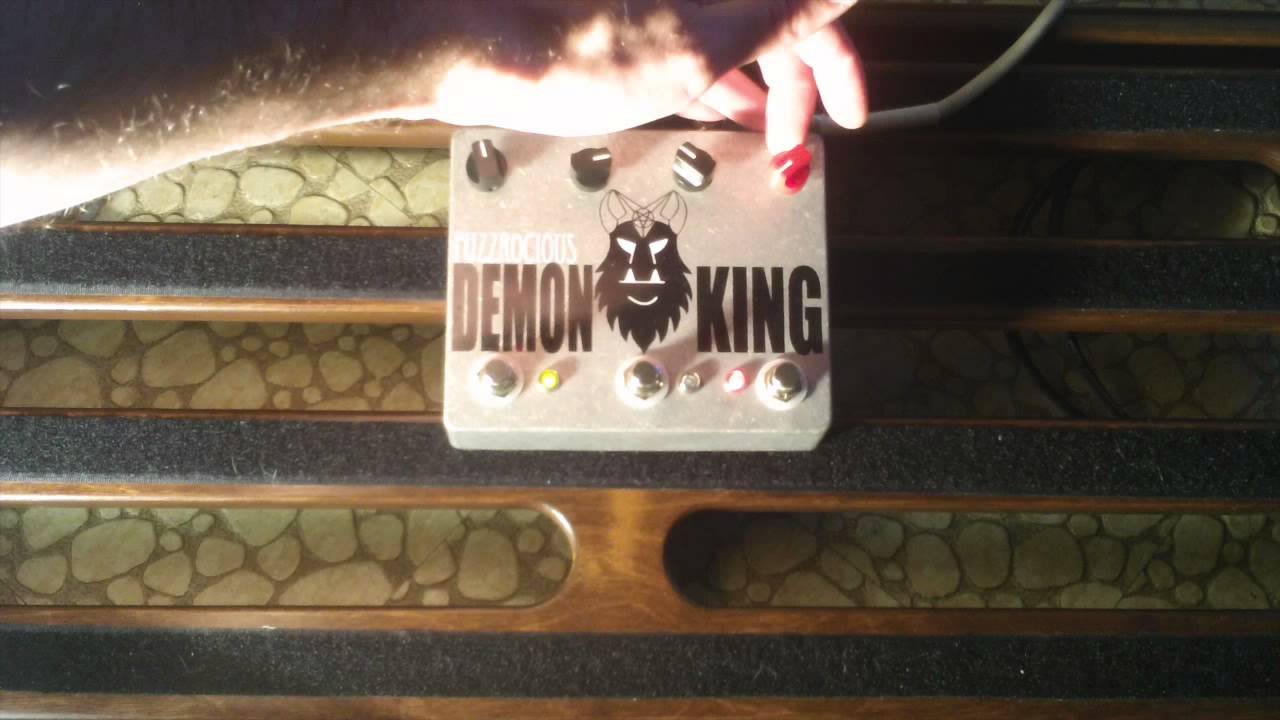 Fuzzrocious Pedals Demon King | Axe And You Shall Receive