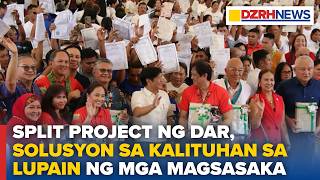 DAR inilunsad ang SPLIT Project para ayusin ang hindi malinaw na land ownership ng mga magsasaka