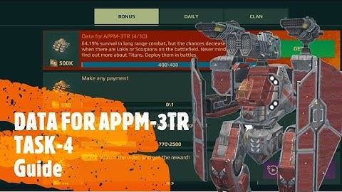 WAR ROBOTS MERCENARY TOWN EVENT || DATA FOR APPM-3TR || TASK-4 || GUIDE