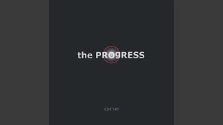 Video thumbnail of "The Progress - More Myself"