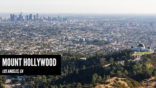 Hiking to Mt Hollywood, Captain's Roost and Griffith Observatory