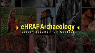 Search Results in Full Context View: eHRAF Archaeology Tutorial