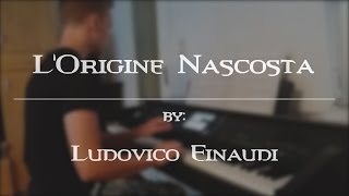 L&#39;Origine Nascosta - Ludovico Einaudi