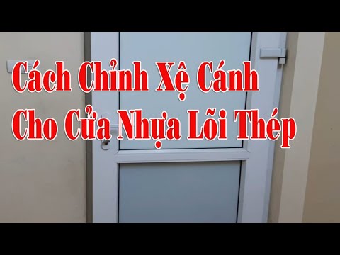 thanh lý cửa nhựa lõi thép New Hướng Dẫn Cách Chỉnh Cửa Nhựa Lõi Thép Bị Xệ Cánh