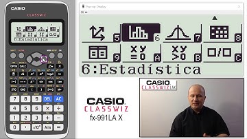 CASIO Classwiz fx-991LA X : TABLA, ESTADÍSTICA Y DISTRIBUCIONES DE PROBABILIDAD