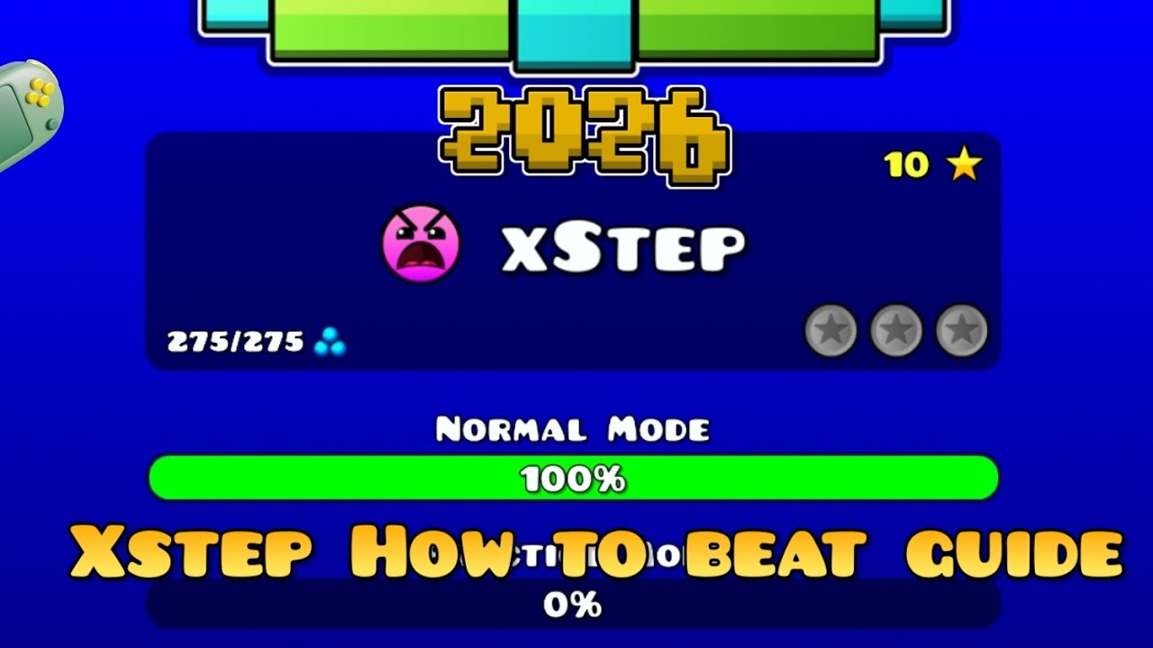 How To Beat Xstep Tips And Tricks 2026 Geometry Dash Youtube 