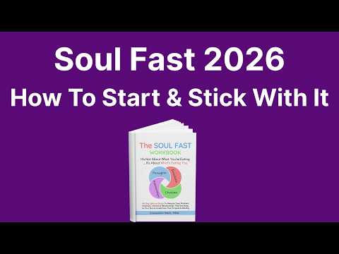 Soul Fast 2026: Your Essential Guide to Starting & Sticking With It