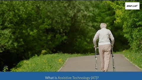 What is Assistive Technology (AT)?