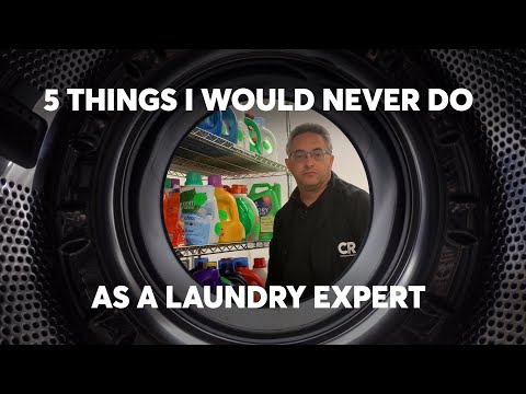 5 Things I Would Never Do as a Laundry Expert | Consumer Reports