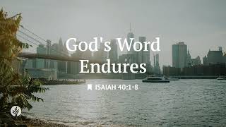 God's Word Endures | Audio Reading | Our Daily Bread Devotional | May 11, 2026
