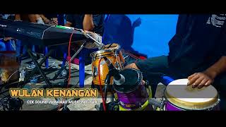 Cek Sound    Wulan Kenangan    Jumamad  Pacitan
