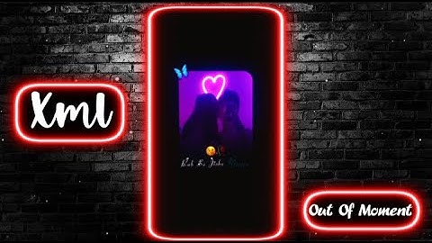 DIL YE MERA TERE ❤️🙈 || NEW TREND XML 🌟💦 || NEW XML FILE 🎟️🔥 || @Outofmoment #xml #xmlpreset