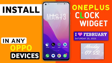Install Oneplus Clock Widgets in Any Oppo Device | How To Install Premium Clock Widget