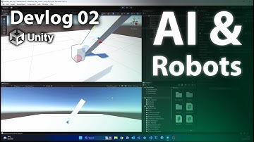 AI & Robots - Devlog 02