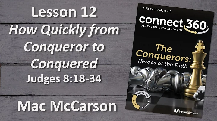 Mac McCarson: Lesson 12, "How Quickly from Conquer...