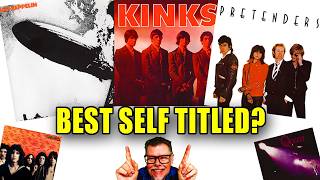 Self Titled Classic Rock Albums Ranked Worst To Best