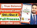 True Balance Se Loan Kaise Le - True Balance Loan Kaise Milta Hai? | Full Process Step by Step