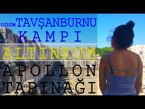 DİDİM TAVŞANBURNU KAMP | ALTINKUM | APOLLON TAPINAĞI VLOG