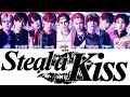 Steal a Kiss-超特急 【歌詞/パート分け/かなるび】