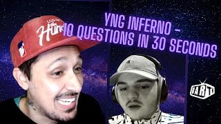 Yng Inferno answers 10 questions in 30 seconds