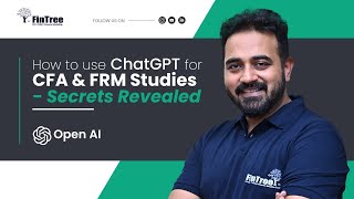 How to use ChatGPT for CFA and FRM studies  Secrets Revealed
