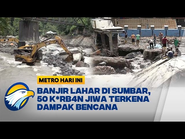 MEMAKAN BANYAK K*RB4N! Bencana Alam Banjir Lahar Melanda Sumbar class=