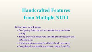 PySERA: Extract Handcrafted Radiomics from Single & Multiple NIfTI Images