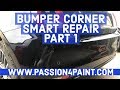 How To Do A Bumper Corner Smart Repair Part 1