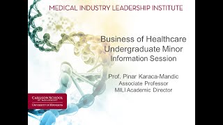 MILI Business of Healthcare Minor Information Session - May 6, 2020