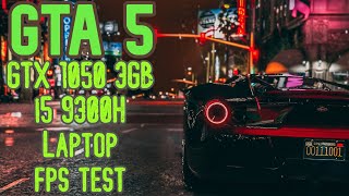 GTA 5 | GTX 1050 3GB | i5 9300H | 1080p High/Very High Settings FPS | Grand Theft Auto V | HP Laptop