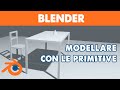 Blender - Modellazione: primitive, trasformazioni, snap, gerarchie (parent) (Tutorial ITA)