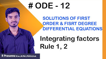 ODE 12 - Integrating factors Rule 1,2  - UPSC MATHS OPTIONAL #ias #upsc #upscoptional