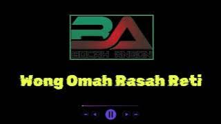 Bocah Angon - WTF Wong Omah Rasah Reti