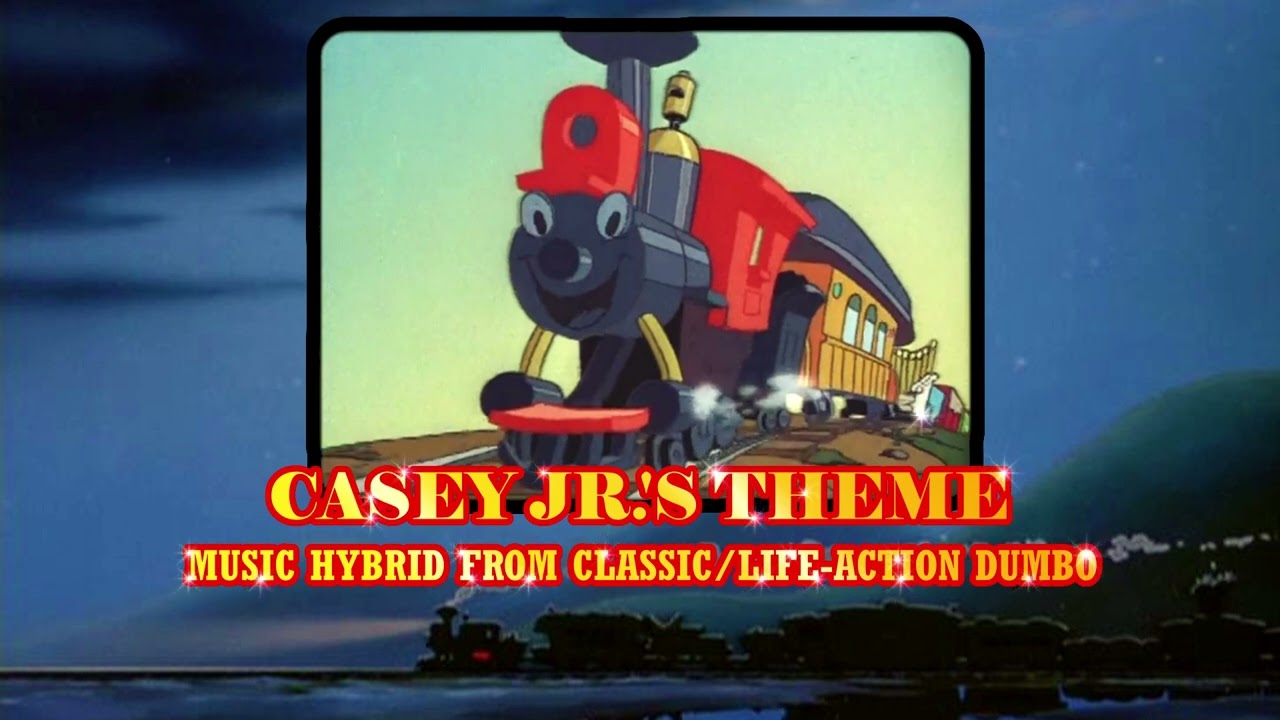 Casey Jr.'s Theme - Hybrid from Classic / Life-Action Dumbo