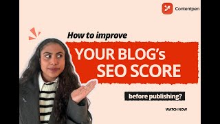 How to Improve your blog’s SEO Score before publishing?