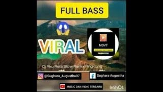 VIRAL~DJ AKU RELA SELOW REMIX ANGKLUNG~(FULL BASS)