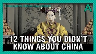 12 Things You Didn't Know About China | ARTiculations