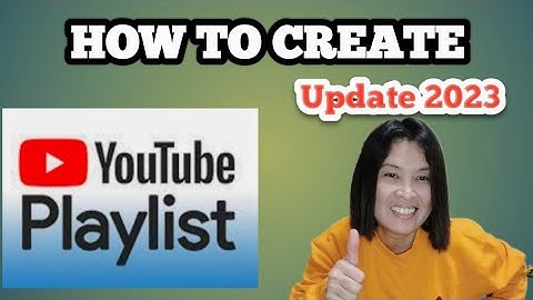 How to create Playlist on YouTube | UPDATE 2023