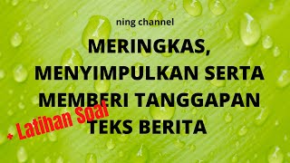 Meringkas, Menyimpulkan Dan Menanggapi Berita