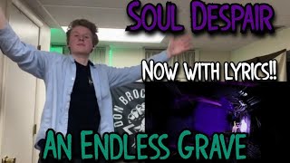 Soul Despair - An Endless Grave (LYRIC VIDEO) [REACTION]