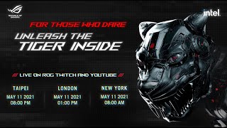 Unleash the Tiger Inside on May 11, 2 PM (CEST) | ROG