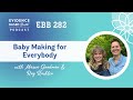 Celebrating &quot;Baby Making for Everybody: A Guide for LGBTQ+ and Solo Parents&quot; w/ Authors Marea &amp; Ray