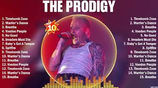 The Prodigy Greatest Hits Full Album ~ Electropunk ~ All The Best Songs 2023